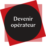 Devenir opérateur